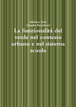 La funzionalità del verde nel contesto urbano e nel sistema scuola