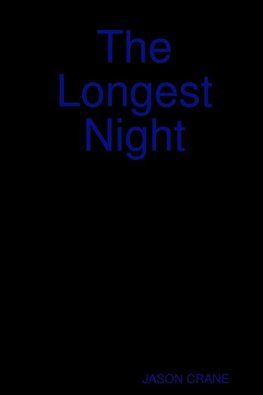 The Longest Night