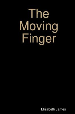 The Moving Finger