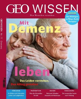 GEO Wissen / GEO Wissen 77/2022 - Mit Demenz leben