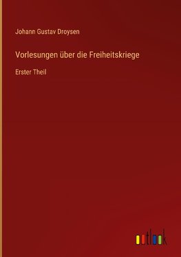 Vorlesungen über die Freiheitskriege