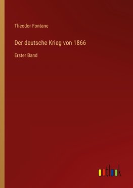 Der deutsche Krieg von 1866