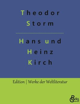 Hans und Heinz Kirch