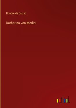 Katharina von Medici