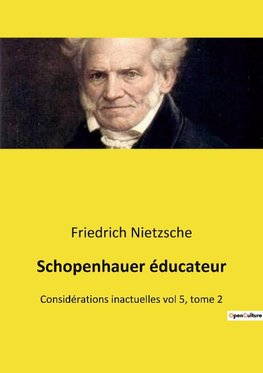 Schopenhauer éducateur