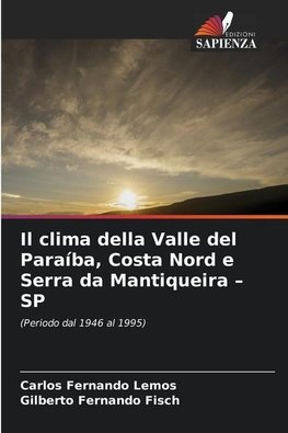 Il clima della Valle del Paraíba, Costa Nord e Serra da Mantiqueira ¿ SP