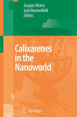 Calixarenes in the Nanoworld