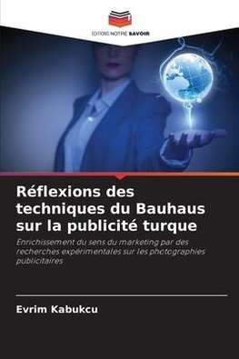 Réflexions des techniques du Bauhaus sur la publicité turque