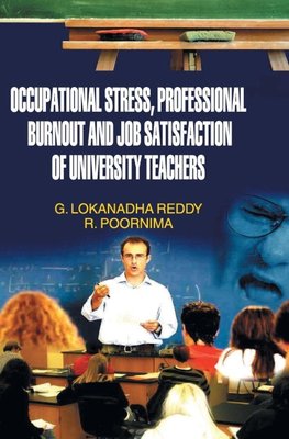 Occupational Stress, Professional Burnout and Job Satisfaction of University Teachers