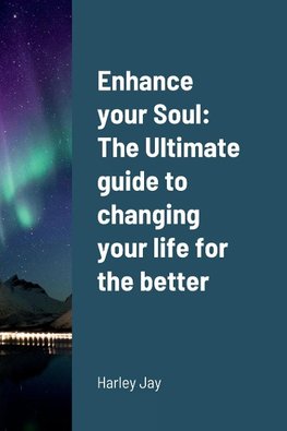 Enhance your Soul