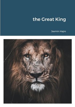 the Great King