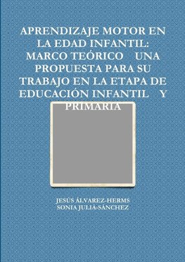 APRENDIZAJE MOTOR EN LA EDAD INFANTIL