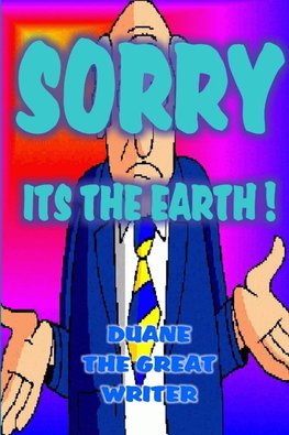 SORRY!  ITS THE EARTH!