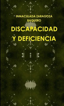 DISCAPACIDAD Y DEFICIENCIA