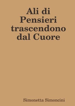 Ali di Pensieri trascendono dal Cuore