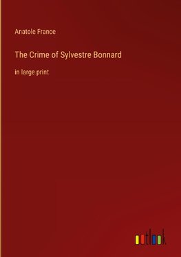 The Crime of Sylvestre Bonnard