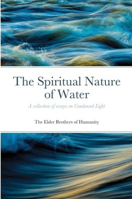 The Spiritual Nature of Water