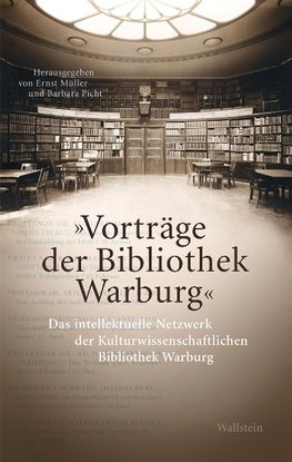 Die »Vorträge der Bibliothek Warburg«