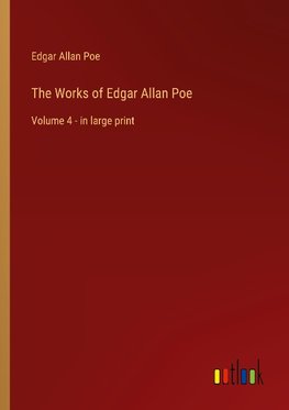 The Works of Edgar Allan Poe