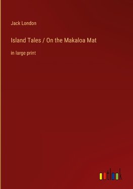 Island Tales / On the Makaloa Mat