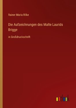 Die Aufzeichnungen des Malte Laurids Brigge