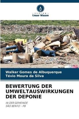 BEWERTUNG DER UMWELTAUSWIRKUNGEN DER DEPONIE