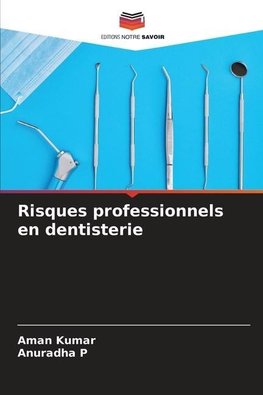 Risques professionnels en dentisterie