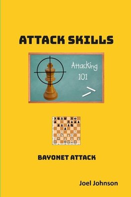 Attack Skill - Bayonet Attack