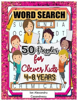 50 Word Search Puzzles 4-8 Years for Clever Kids