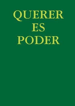 QUERER ES PODER