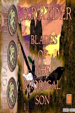 BLADES OFTHE PRODIGAL SON