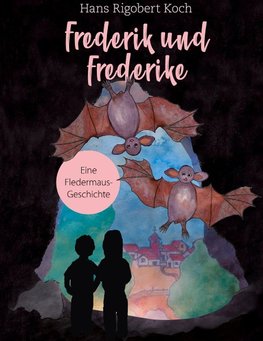 Frederik und Frederike