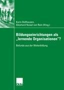 Bildungseinrichtungen als "lernende Organisationen"?