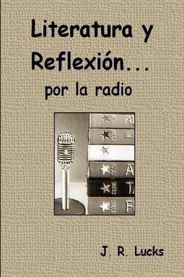 Literatura y Reflexión... por la radio