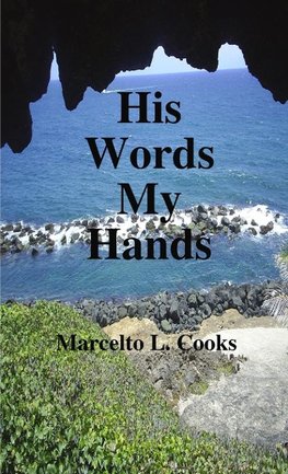 His Words My Hands