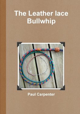 The Leather lace Bullwhip