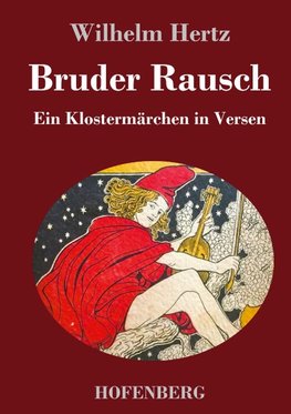 Bruder Rausch