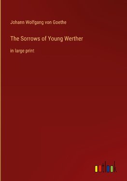 The Sorrows of Young Werther