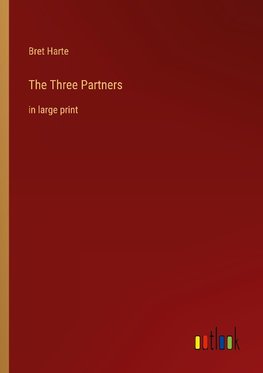 The Three Partners