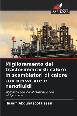 Miglioramento del trasferimento di calore in scambiatori di calore con nervature e nanofluidi