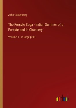 The Forsyte Saga - Indian Summer of a Forsyte and In Chancery