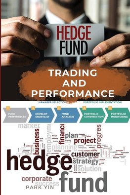 HEDGE FUND TRADING AND PERFORMANCE