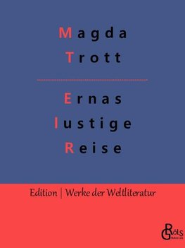 Ernas lustige Reise