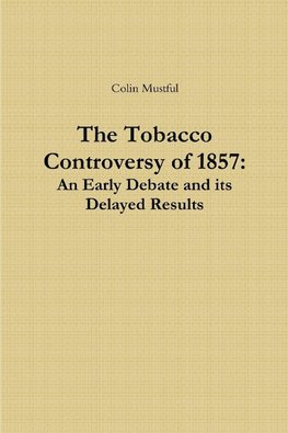 The Tobacco Controversy of 1857