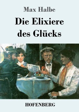 Die Elixiere des Glücks