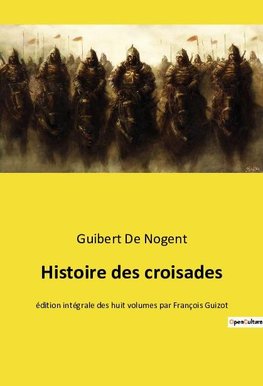 Histoire des croisades