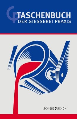 TASCHENBUCH DER GIESSEREI-PRAXIS