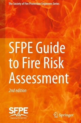 SFPE Guide to Fire Risk Assessment