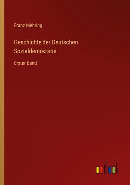 Geschichte der Deutschen Sozialdemokratie