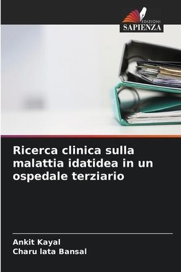 Ricerca clinica sulla malattia idatidea in un ospedale terziario